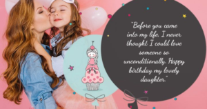 130+ Heartfelt Birthday Wishes for Daughters from Mom or Dad