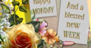 Monday Blessing Happy Monday Blessings